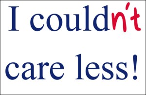 This is the one that caused the most controversy - but you might feel that you couldn't care less or that you could care less, or whatever!
