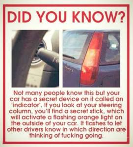 Or turn signal, whatever, just use it! ;)